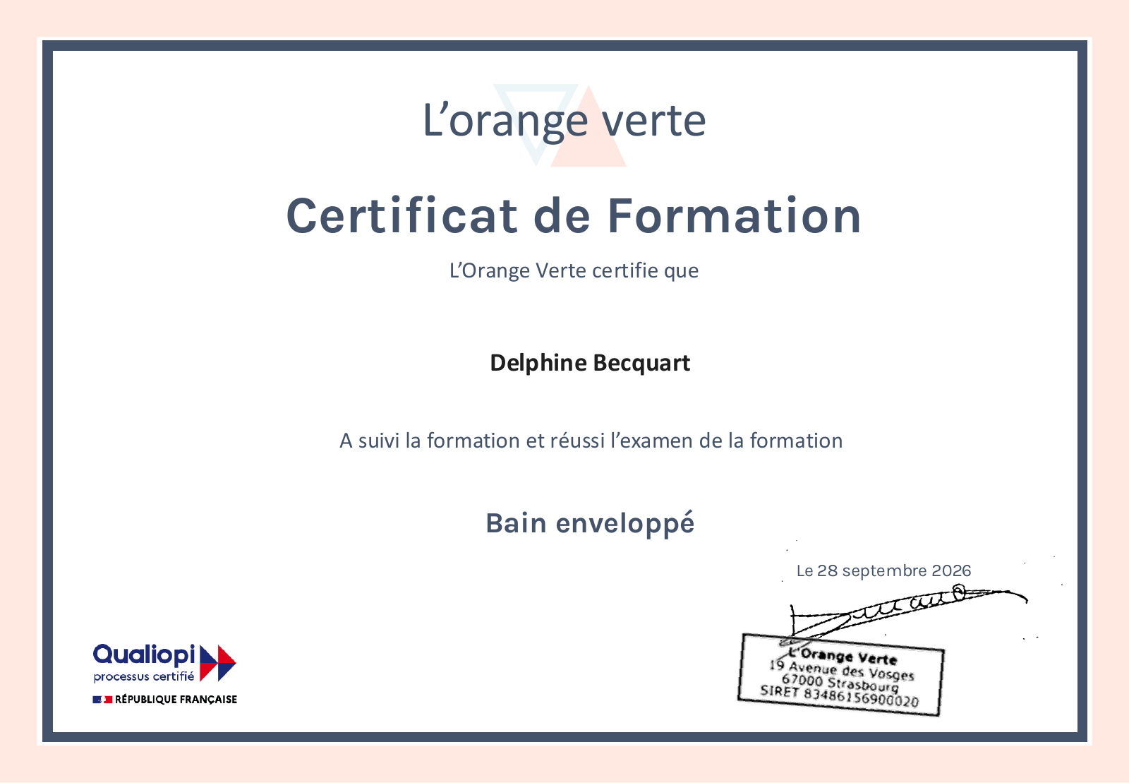 Certificat de formation Bain enveloppé, délivré à Delphine Becquart par L’Orange Verte en 2026.