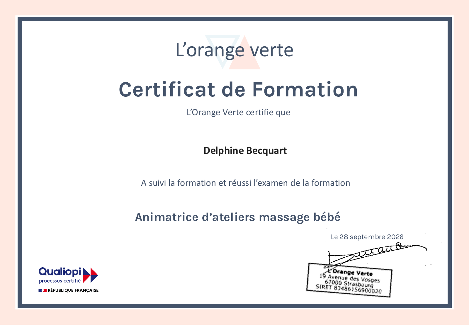 Certificat de formation Animatrice d’ateliers massage bébé, délivré à Delphine Becquart par L’Orange Verte en 2026.